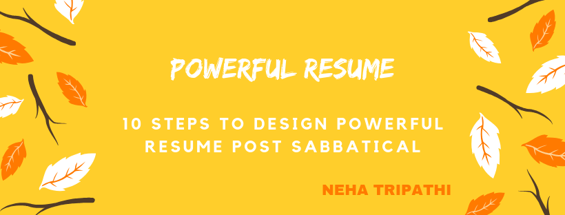 Design Your Powerful Resume after a Break